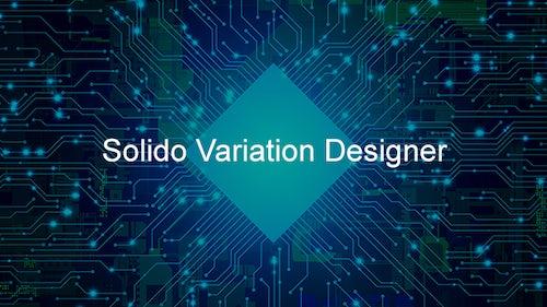 Solido Variation Designer